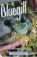 Bluegill Fly Fishing & Ties