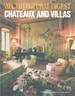 Chateaux and Villas (the Worlds of Architectural Digest)