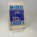 Death in America (Anniversary Collection)