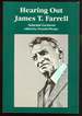 Hearing Out James T. Farrell: Selected Lectures
