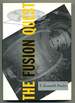 The Fusion Quest