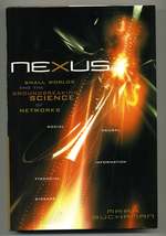 Nexus: Small Worlds and the Groundbreaking Science of Networks