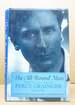 The All-Round Man: Selected Letters of Percy Grainger, 1914-1961