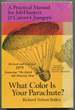 What Color is Your Parachute? a Practical Manual for Job-Hunters and Career Changers