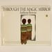 Through the Magic Mirror