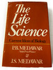 (First American Edition) 1977 Hc the Life Science By Medawar, Peter