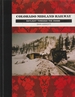 Colorado Midland Railway: Daylight Through the Divide