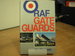 Raf Gate Guards