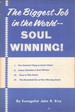 Soul Winning--the Biggest Job in the World