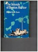 The Islands of Boston Harbor, 1630-1971