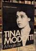 Tina Modotti: a Fragile Life