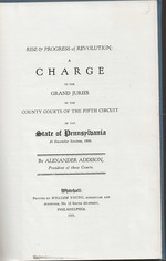 Rise & Progress of Revolution a Charge to the Grand Juries of the County Courts of the Fifth Circuit of the State of Pennsylvania at December Sessions, 1800, Reprinted for Robert Donner [Signed By Donner]