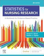 Statistics for Nursing Research a Workbook for Evidence-Based Practice