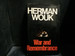 War and Remembrance the Second Book in the World War. Series