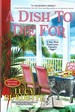 A Dish to Die for a Key West Food Critic Mystery, No. 12