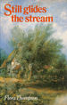 Still Glides the Stream