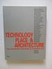 Technology, Place and Architecture: Jerusalem Seminar in Architecture
