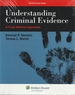 Understanding Criminal Evidence a Case Method Approach