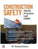 Construction Safety: Health, Practices and Osha