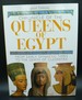 Chronicles of The Queens of Egypt: From Early Dynasty Times To The Death of Cleopatra