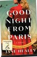 Goodnight From Paris: a Novel