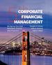 Corporate Financial Management Bridging the Gap Between Theory and Practice