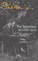 Testament: ( & Other Texts) (Poetry Classics)