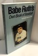 Babe Ruth's Own Book of Baseball