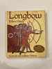 Longbow: A Social and Military History