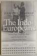 Indo-Europeans: Archaeology, Language, Race, and the Search for the Origins of the West