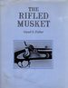 The Rifled Musket