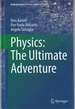 Physics: the Ultimate Adventure