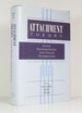 Attachment Theory: Social, Developmental and Clinical Perspectives