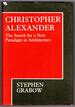 Christopher Alexander: the Search for a New Paradigm in Architecture