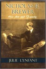 Nicholas R. Brewer-His Art and Family