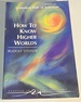 How to Know Higher Worlds: a Modern Path of Initiation (Classics in Anthroposophy)