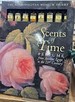 Scents of Time Perfume From Ancient Egypt to the 21st Century