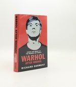 Warhol After Warhol Secrets Lies and Corruption in the Art World