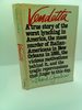 Vendetta [a True Story of the Worst Lynching in America, the Mass Murder of Italian Americans in New Orleans in 1891, the Vicious Motivations Behind It, and the Tragic Repercussions That Linger to This Day]