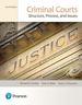 Criminal Courts Structure, Process, and Issues
