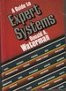 A Guide to Expert Systems