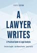 A Lawyer Writes a Practical Guide to Legal Analysis