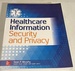 Healthcare Information Security and Privacy