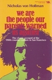 We Are the People Our Parents Warned Us Against