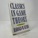 Classics in Game Theory