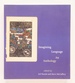 Imagining Language: an Anthology