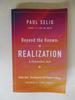 Beyond the Known: Realization: a Channeled Text: 1 (the Beyond the Known Trilogy)