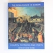 Courts, Patrons & Poets: the Renaissance in Europe: a Cultural Enquiry V 2