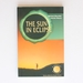 The Sun in Eclipse (the Patrick Moore Practical Astronomy Series)