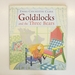 Goldilocks and the Three Bears